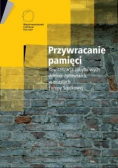 Przywracanie pamięci. Rewitalizacja zabytkowych dzielnic żydowskich w miastach Europy Środkowej