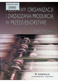 Podstawy organizacji i zarządzania produkcją w przedsiębiorstwie