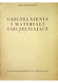 Uszczelnienia i materiały uszczelniające