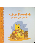 Kubuś Puchatek poznaje smaki