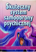 Skuteczny system samoobrony psychicznej