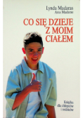 Co się dzieje z moim ciałem