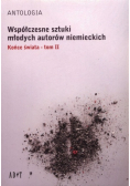 Antologia Współczesne sztuki młodych autorów niemieckich Tom 2 Końce świata