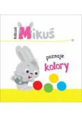 Króliczek Mikuś poznaje kolory