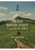 Przez Bieszczady z listami św Pawła Marczyk