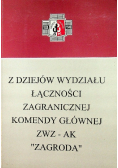 Z dziejów wydziału łączności zagranicznej komendy głównej ZWZ- Ak Zagroda
