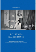 Polityka na ambonie?