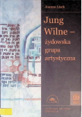 Jung Wilne  żydowska grupa artystyczna