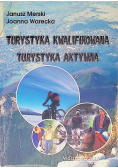 Turystyka kwalifikowana turystyka aktywna