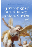 9 wtorków na cześć naszego Anioła Stróża