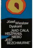 Nad całą Hiszpanią niebo jest bezchmurne