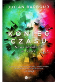 Koniec czasu Nowa rewolucja w fizyce