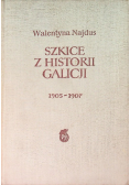 Szkice z historii Galicji 1905- 1907