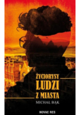 Życiorysy ludzi z miasta