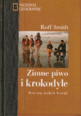 Zimne piwo i krokodyle Rowerem dookoła Australii