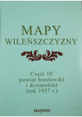 Mapy Wileńszczyzny Część III