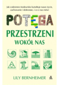 Potęga przestrzeni wokół nas