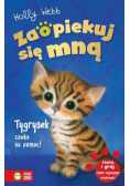Zaopiekuj się mną Tygrysek czeka na pomoc
