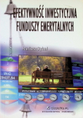 Efektywność inwestycyjna Funduszy Emerytalnych