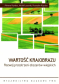 Wartość Krajobrazu rozwój przestrzeni obszarów wiejskich