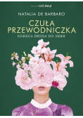 Czuła przewodniczka Kobieca droga do siebie