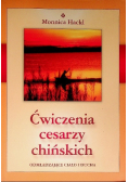Ćwiczenia cesarzy chińskich