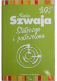 Stateczna i postrzelona