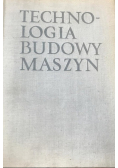 Technologia budowy maszyn