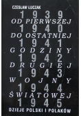 Od pierwszej do ostatniej godziny drugiej wojny światowej