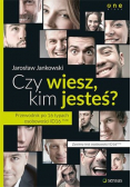 Czy wiesz kim jesteś Przewodnik po 16 typach osobowości ID16TM