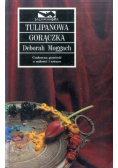 Tulipanowa gorączka