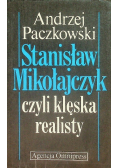 Stanisław Mikołajczyk czyli klęska realisty