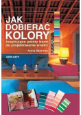 Jak dobierać kolory