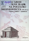 Dolny Śląsk na początku Średniowiecza (VI-X w.)