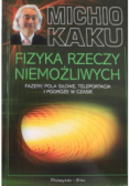 Fizyka rzeczy niemożliwych