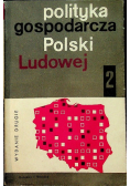 Polityka gospodarcza Polski ludowej Część I