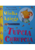 Wielka księga Tupcia Chrupcia