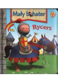 Mały bohater rycerz