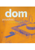 Dom przyszłości