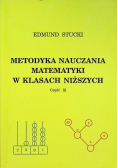 Metodyka nauczania matematyki w klasach niższych, część III