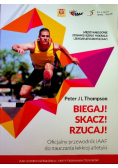 Biegaj skacz rzucaj