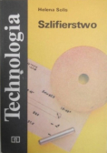 Technologia Szlifierstwo