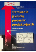 Sterowanie jakością procesów produkcyjnych