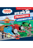 Tomek i przyjaciele. Pracowite lokomotywy
