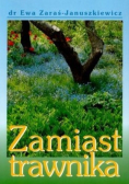 Zamiast trawnika