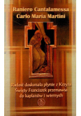 Radość doskonała płynie z Krzyża