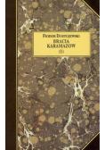 Bracia Karamazow Tom I