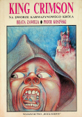King Crimson na dworze Karmazynowego Króla