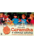 Ceramika w edukacji szkolnej