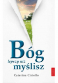 Bóg lepszy niż myślisz